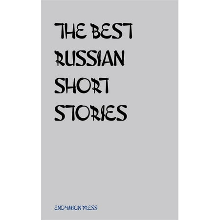 The Best Russian Short Stories - eBook
