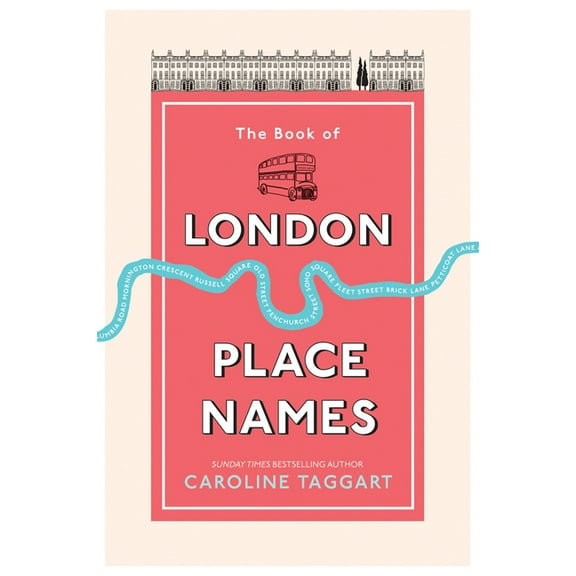 The Book of London Place Names, (Paperback)