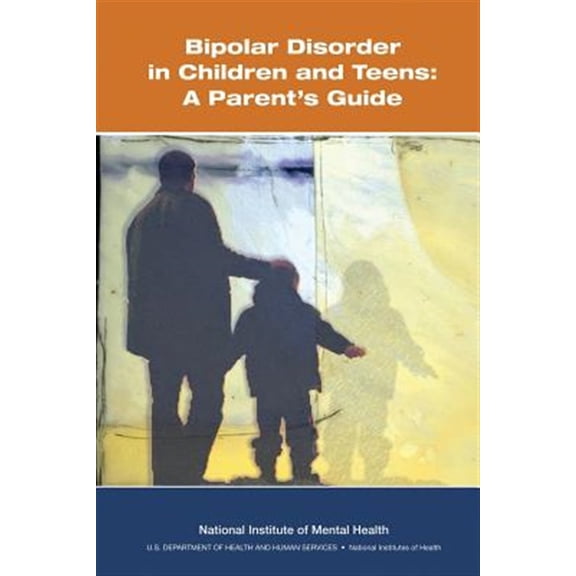 Pre-Owned Bipolar Disorder in Children and Teens : A Parent's Guide