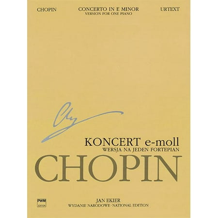 Concerto No. 1 in E Minor Op. 11 - Version for One Piano: Chopin National Edition, A. Xiiia Vol. 13 (Chopin Best Piano Pieces)
