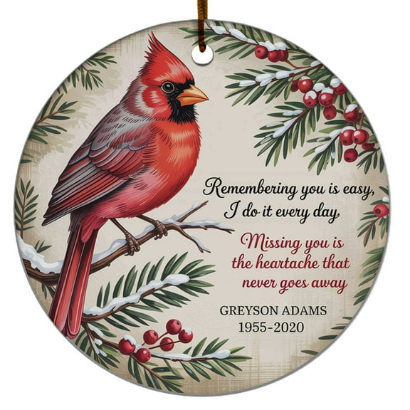 Custom Name Text Memorial Remembering Missing You Christmas 2025 Ornament - Red Cardinal in Memory is Easy I Do It Everyday for Loss of A Loved One