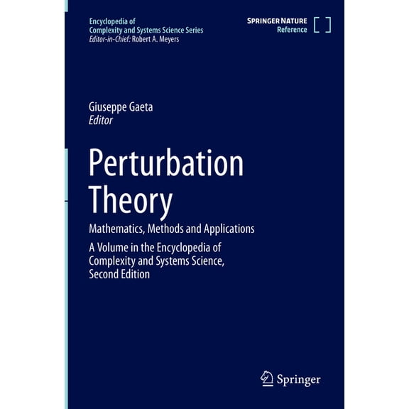 Encyclopedia of Complexity and Systems S Perturbation Theory: Mathematics, Methods and Applications, (Hardcover)