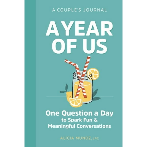 Question a Day Couple's Journal A Year of Us: A Couple's Journal: One Question a Day to Spark Fun and Meaningful Conversations, (Paperback)
