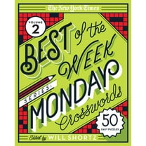 The New York Times Best of the Week Series 2: Monday Crosswords: 50 Easy Puzzles, (Spiral-Bound)
