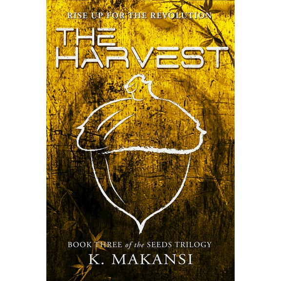 Seeds Trilogy The Harvest, Book 3, (Paperback)