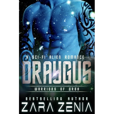 Draygus: A Sci-Fi Alien Romance - eBook