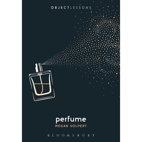 Object Lessons Perfume, (Paperback)
