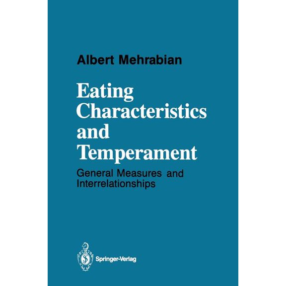 Eating Characteristics and Temperament: General Measures and Interrelationships, (Paperback)