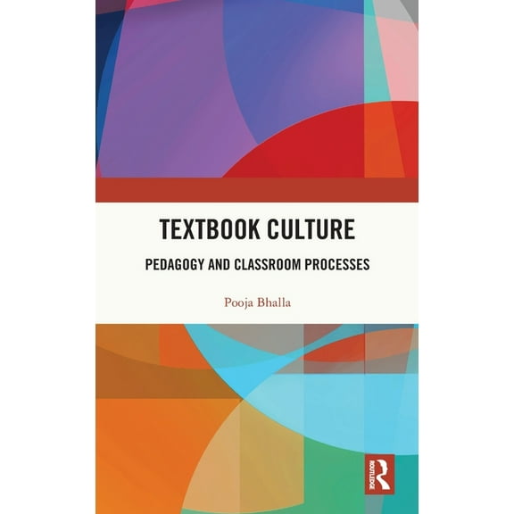 Textbook Culture: Pedagogy and Classroom Processes, (Hardcover)