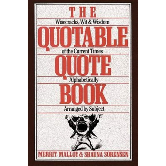 The Quotable Quote Book