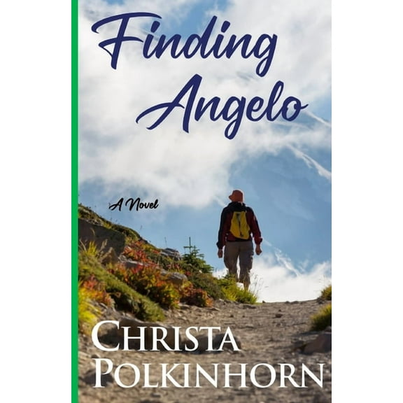 Wine Lover's Daughter Finding Angelo, Book 2, (Paperback)