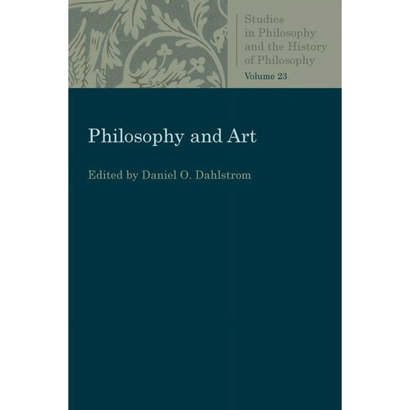 Studies in Philosophy & the History of P Philosophy and Art, (Paperback)