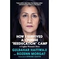 thumbnail image 1 of Pre-Owned How I Survived a Chinese Reeducation Camp: A Uyghur Woman's Story (Hardcover) 1644211483 9781644211489, 1 of 1