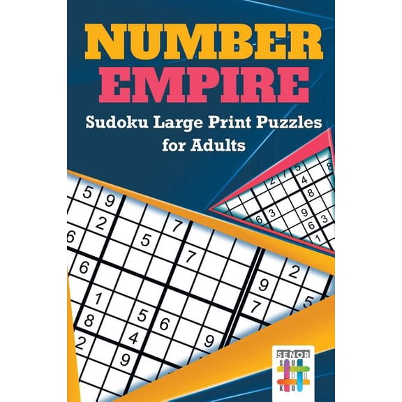 Number Empire Sudoku Large Print Puzzles for Adults (Paperback)(Large Print)