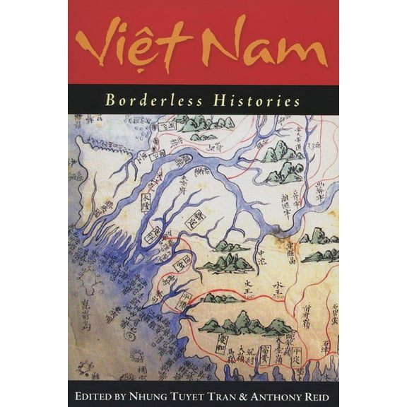 New Perspectives in Southeast Asian Stud Viet Nam: Borderless Histories, (Paperback)