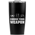 thumbnail image 2 of Choose Your Weapon Controllers Games Stainless Steel 20 oz Travel Tumbler, Vacuum Insulated & Double Wall with Leakproof Sliding Lid | Great for Coffee/Hot Drinks and Cold Beverages, 2 of 6
