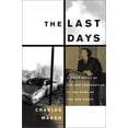 thumbnail image 1 of Pre-Owned The Last Days: A Son's Story Of Sin And Segregation At The Dawn Of A New South (Hardcover) 0465044182 9780465044184, 1 of 1