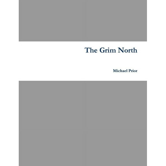 The Grim North (Paperback)