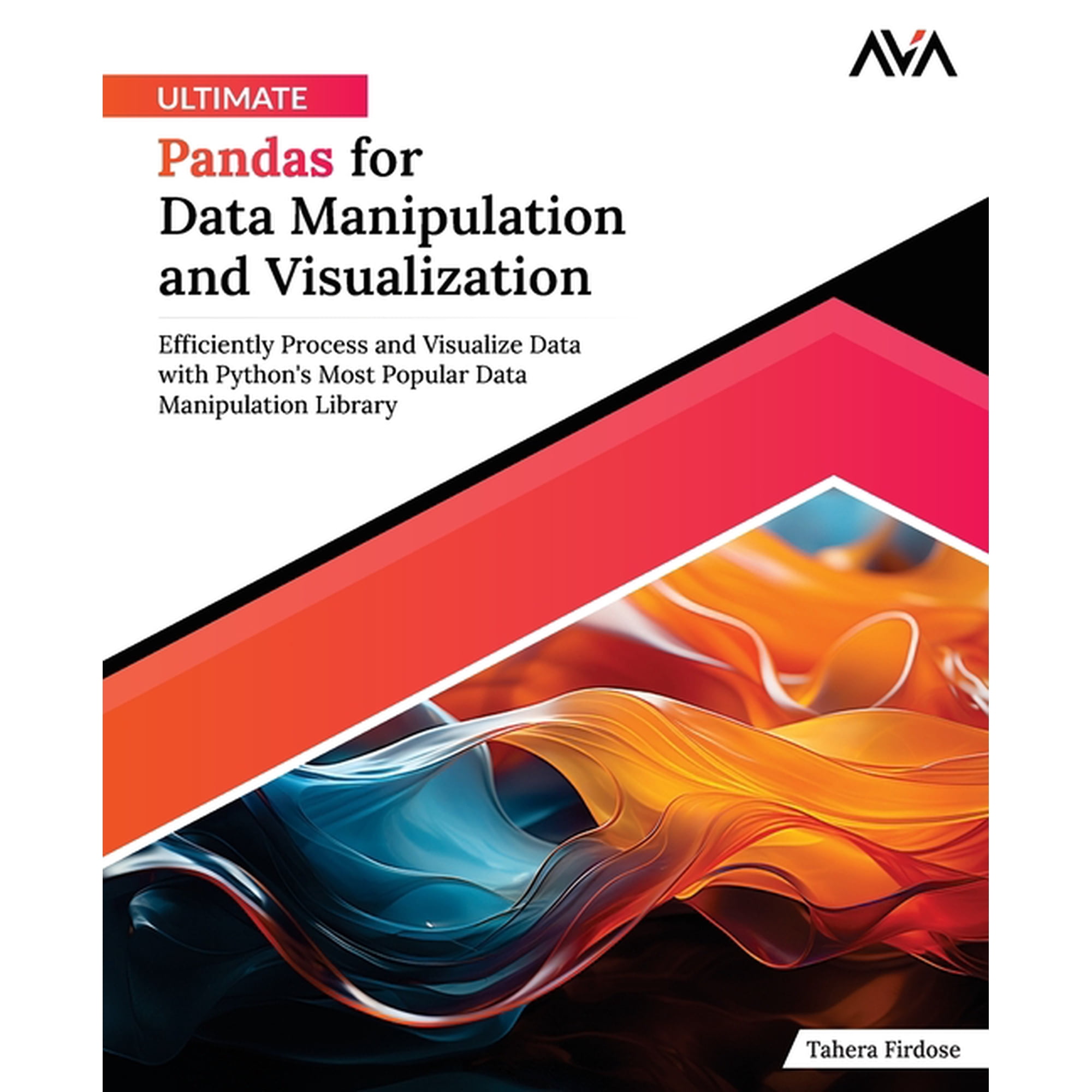 Scientific Python Specialist - Core Path Ultimate Pandas for Data Manipulation and Visualization: Efficiently Process and Visualize Data with Python's Most Popul, Book 2, (Paperback)