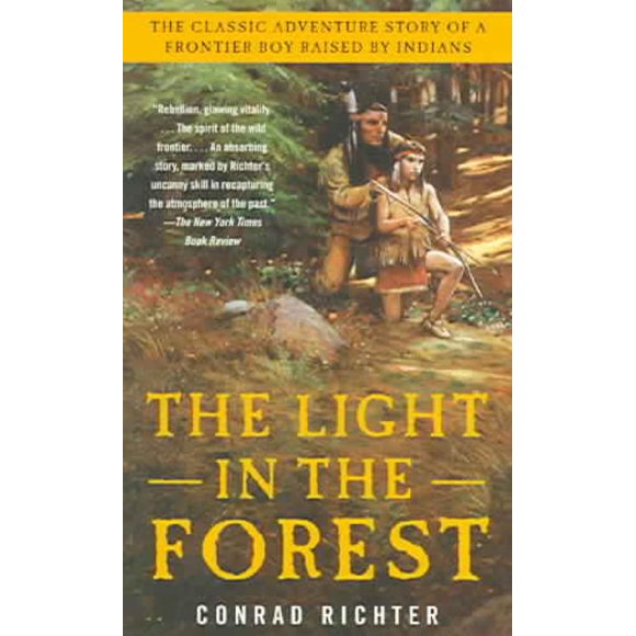 Lumière dans la Forêt, Livre de Poche Conrad Richter