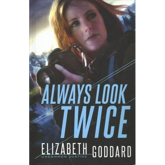 Uncommon Justice: Always Look Twice (Hardcover)