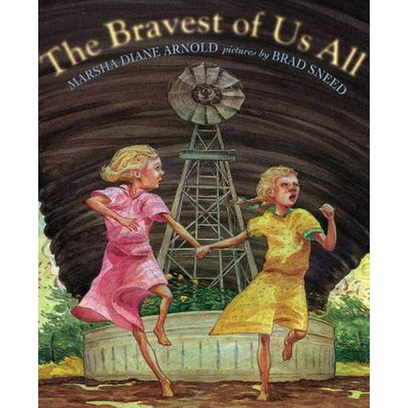 Pre-Owned The Bravest of Us All (Hardcover) 0803724098 9780803724099