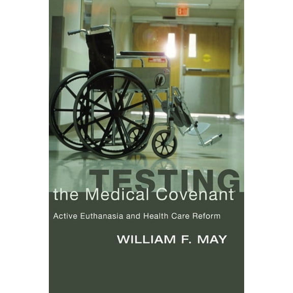Testing the Medical Covenant (Paperback)