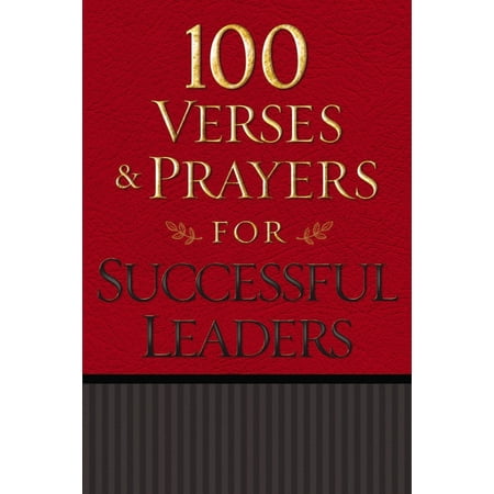 100 Verses & Prayers for Successful Leaders (Paperback)