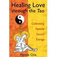 thumbnail image 1 of Healing Love Through The Tao, Mantak Chia Paperback, 1 of 3
