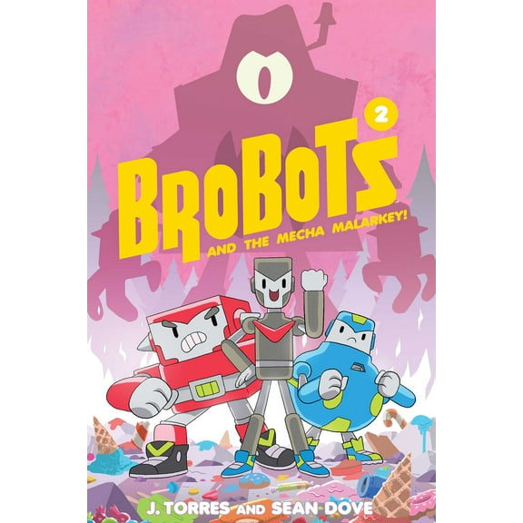 BroBots: BroBots and the Mecha Malarkey! (Series #2) (Hardcover)