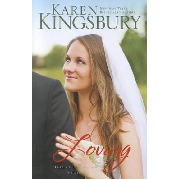 Pre-Owned Loving (Bailey Flanigan, 4) (Paperback) 1594154147 9781594154140