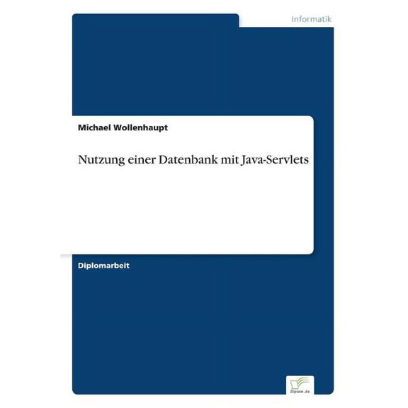 Nutzung einer Datenbank mit Java-Servlets, (Paperback)