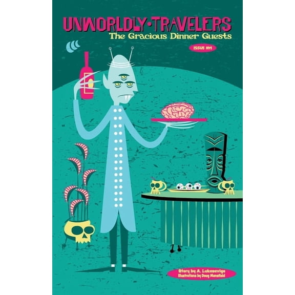 Unworldly Travelers The Gracious Dinner Guests, Book 1, (Paperback)