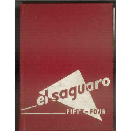 (Custom Reprint) Yearbook: 1954 Yuma Union High School - El Saguaro Yearbook (Yuma, AZ)