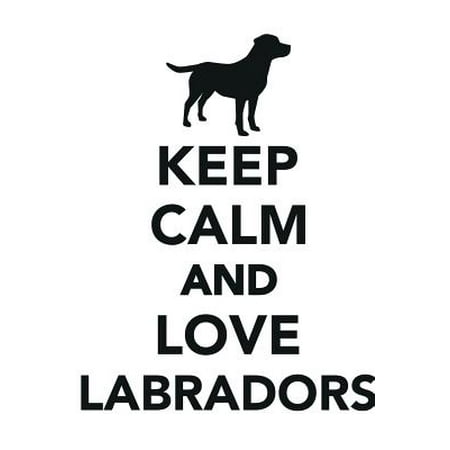 Labrador Notepad - Keep Calm & Love Labradors Notebook & Journal. Productivity Work Planner & Idea Notepad : Brainstorm Thoughts, Self Discovery, to Do List