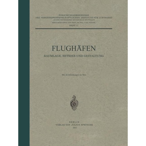 Forschungsergebnisse Des Verkehrswissens Flughäfen Raumlage, Betrieb Und Gestaltung: Heft 11, Book 11, (Paperback)