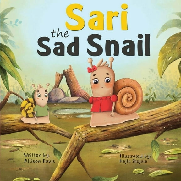 Sari the Sad Snail (Paperback) by Allison Davis
