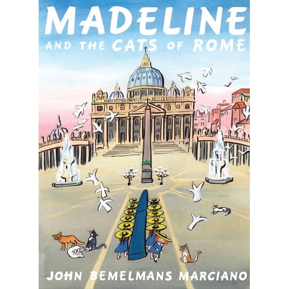Madeline Madeline and the Cats of Rome, (Hardcover)