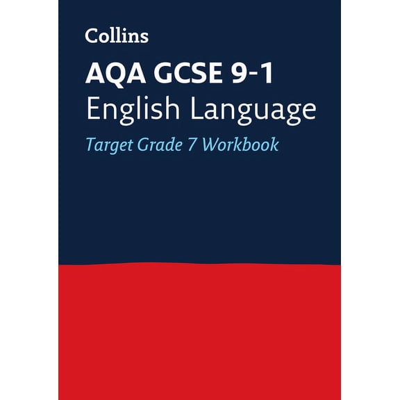 Collins GCSE Grade 9-1 Revision Aqa GCSE 9-1 English Language Exam Practice Workbook (Grade 7): Ideal for the 2025 and 2026 Exams, (Paperback)