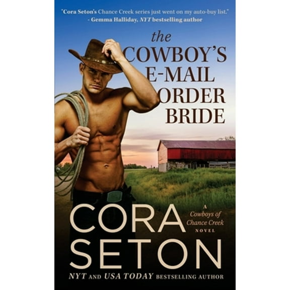 The Cowboy's E-Mail Order Bride (Paperback) by Cora Seton
