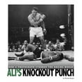 thumbnail image 1 of Pre-Owned Ali's Knockout Punch: How a Photograph Stunned the Boxing World (Hardcover) 0756555272 9780756555276, 1 of 1