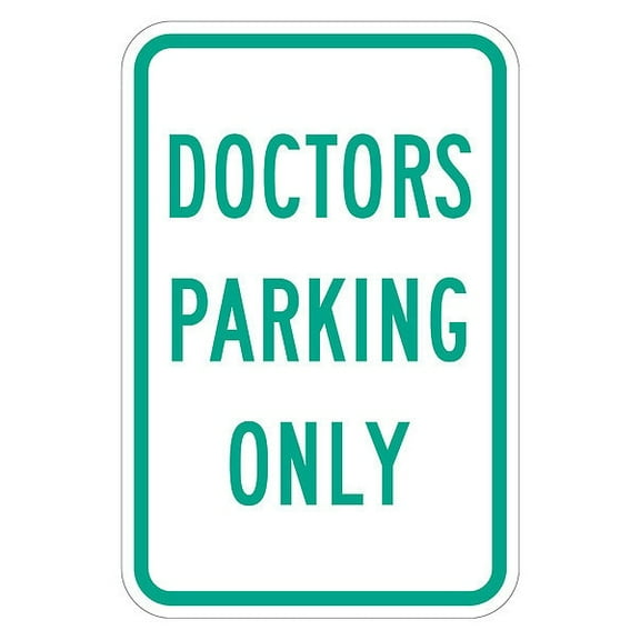 Lyle Doctor Parking Sign,18" x 12" T1-2214-HI_12x18