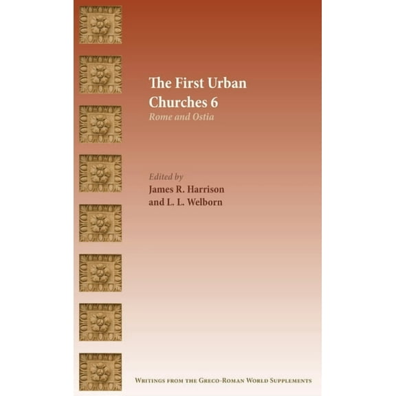 The First Urban Churches 6 (Hardcover)