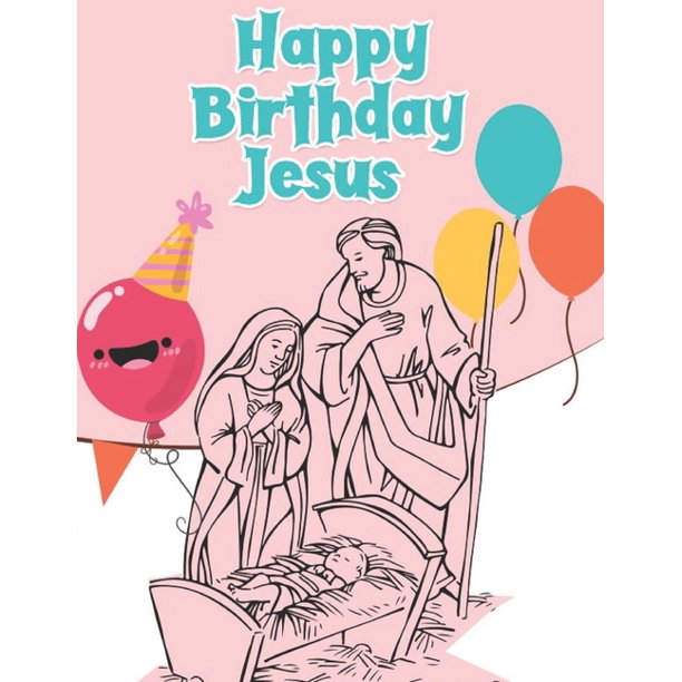 happy birthday jesus  christmas happy birthday jesus coloring books for  kids bul kids ages 48 large 85x 11" coloring pages 25 paperback
