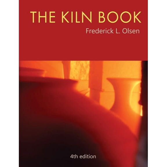 The Kiln Book, (Paperback)