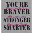 thumbnail image 2 of "You're Braver, Stronger, Smarter..." Women's Heather Gray Crew Neck Short Sleeve Top-Medium, 2 of 3