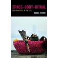 thumbnail image 2 of L'espace-corps-rituel, Performativité dans la Ville, 2 of 2