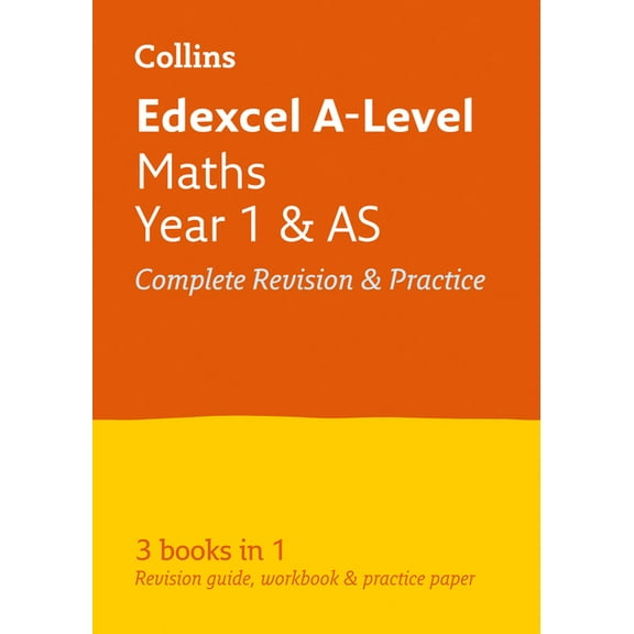 Collins A-level Revision – Edexcel A-level Maths AS / Year 1 All-in-One Revision and Practice (Paperback)