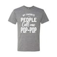 thumbnail image 2 of Wild Bobby,My Favorite People Call Me Pop-Pop Father Dad Grandpa Gift, Father's Day, Men Premium Tri Blend Tees, Premium Heather, X-Large, 2 of 3