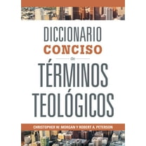 Diccionario Conciso de Términos Teológicos (Hardcover)